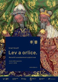 obrázek k akci Lev a orlice. Moravští Lucemburkové a jejich hrad. Nová stálá expozice na hradě Veveří