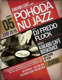 obrázek k akci Pohoda Nu - jazz s DJ FREDDEM FLOCKEM v Boskovicích