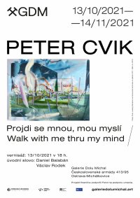 obrázek k akci Vernisáž výstavy slovenského umělce Petera Cvika